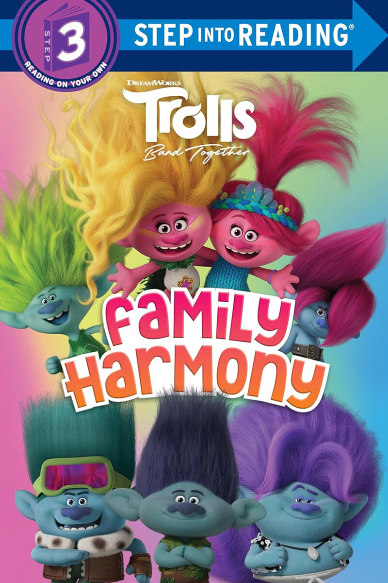Step Into Reading 3 : Trolls Band Together: Family Harmony