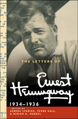 The Letters of Ernest Hemingway: Volume 6, 1934-1936