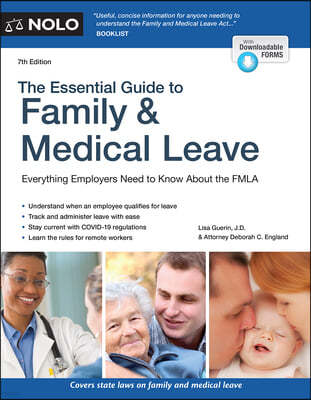 The Essential Guide to Family & Medical Leave