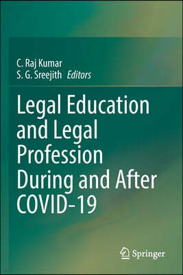 Legal Education and Legal Profession During and After Covid-19