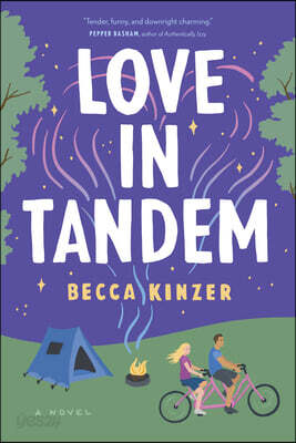 Love in Tandem: An Opposites-Attract, Fake-Dating ROM Com Featuring an Unlikely Couple and the Road Trip of a Lifetime