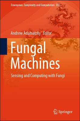 Fungal Machines: Sensing and Computing with Fungi