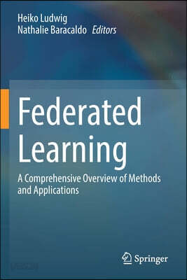 Federated Learning: A Comprehensive Overview of Methods and Applications