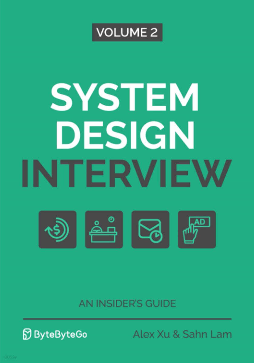 System Design Interview - An Insider's Guide: Volume 2