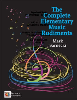 The Complete Elementary Music Rudiments