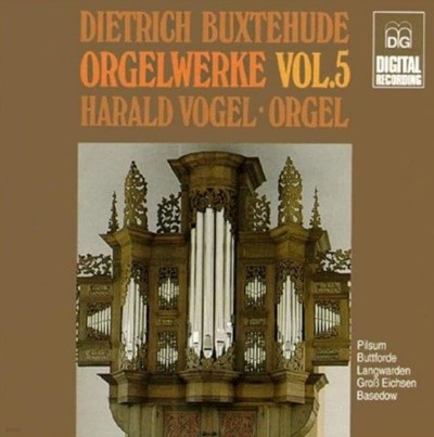 북스테후데 (Buxtehude) : 오르간 작품 5집 (Orgelwerke Vol.5) - 포겔 (Harald Vogel)(독일발매)
