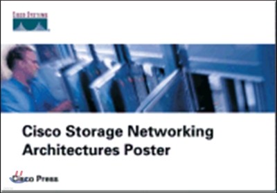 Cisco Storage Networking Architectures Poster