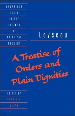 Loyseau: A Treatise of Orders and Plain Dignities