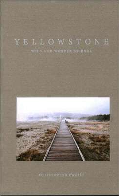 Yellowstone Wild and Wonder Journal