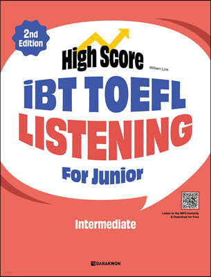 High Score iBT TOEFL Listening For Junior Intermediate