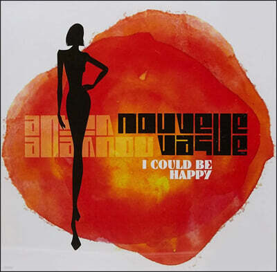 Nouvelle Vague — 5집 I Could Be Happy 앨범 커버