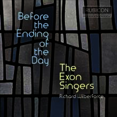 오늘이 끝나기 전에 - 엑슨 싱어스 50주년 기념반 (Before the Ending of the Day - Music for Choral Evening Prayer)(CD) - Jonathan Vaughn