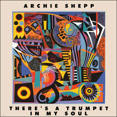 Archie Shepp (아치 셰프) - There's a Trumpet in My Soul [LP]