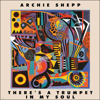 Archie Shepp — There's a Trumpet in My Soul 앨범 커버