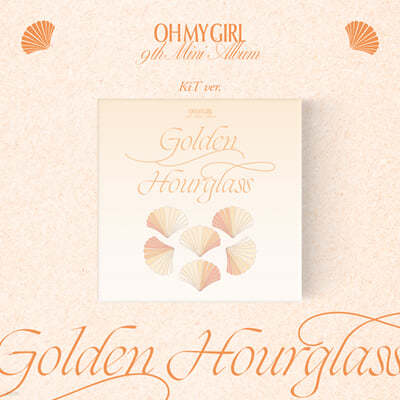 ̰ (OH MY GIRL) - ̴Ͼٹ 9 : Golden Hourglass [KiT ver.]