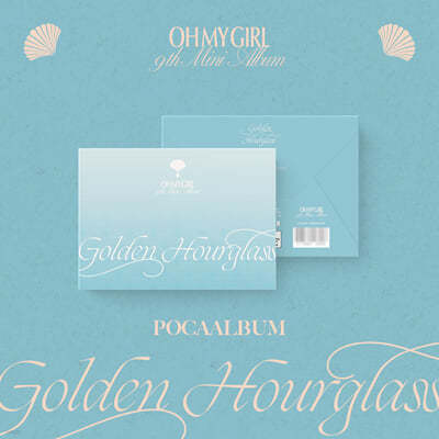 ̰ (OH MY GIRL) - ̴Ͼٹ 9 : Golden Hourglass [POCA ALBUM][6 SET]
