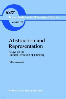 Abstraction and Representation: Essays on the Cultural Evolution of Thinking