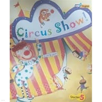 Circus Show! (ALL4 English Starter 5)