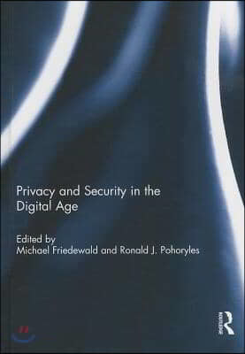 Privacy and Security in the Digital Age