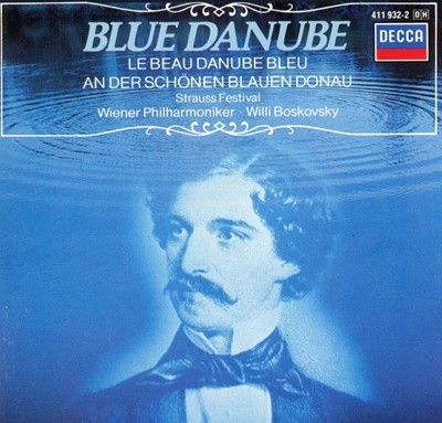 보스코프스키 - Willi Boskovsky - Blue Danube , Strauss Festival (아름답고 푸른 다뉴브강) [독일발매]