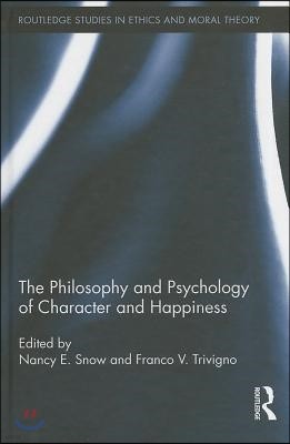 Philosophy and Psychology of Character and Happiness