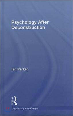 Psychology After Deconstruction