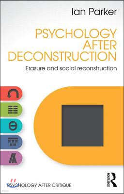 Psychology After Deconstruction