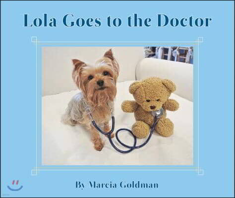 Lola Goes to the Doctor
