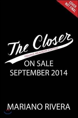 The Closer: Young Readers Edition