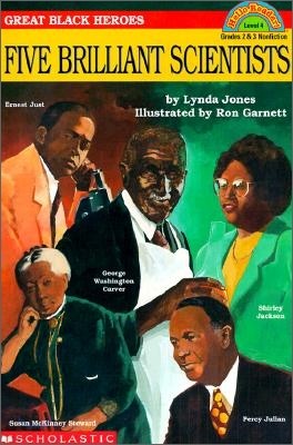 Great Black Heroes: Five Brilliant Scientists (Scholastic Reader, Level 4): Five Brilliant Scientists (Level 4)