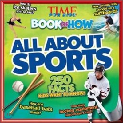 Time for Kids Book of How: All about Sports