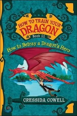 How to Betray a Dragon`s Hero