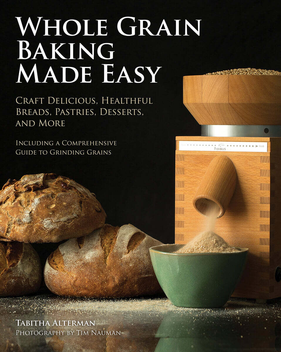 Whole Grain Baking Made Easy
