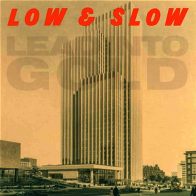 Lead Into Gold — Low & Slow 앨범 커버