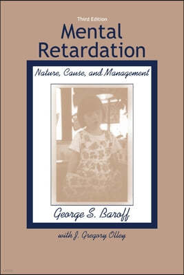 Mental Retardation: Nature, Cause, and Management