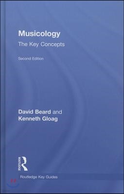 Musicology: The Key Concepts