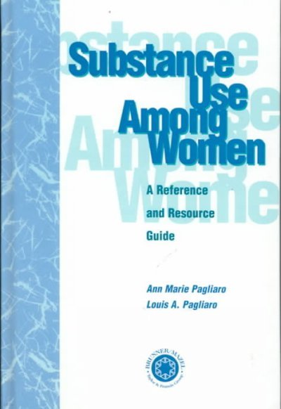 Substance Use Among Women: A Reference and Resource Guide