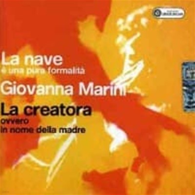 Giovanna Marini / La Nave - La Creatora ()