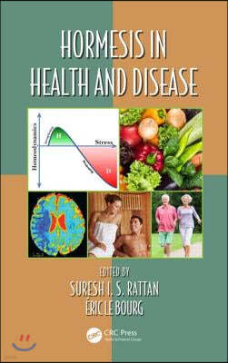 Hormesis in Health and Disease