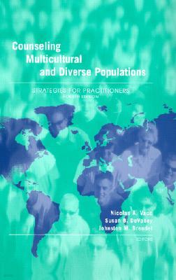 Counseling Multicultural and Diverse Populations: Strategies for Practitioners