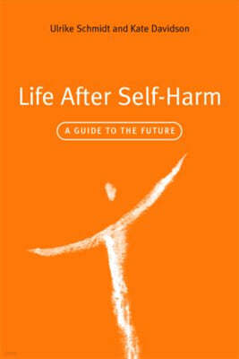 Life After Self-Harm