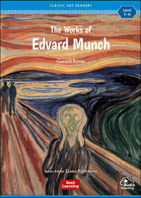 [Classic Art Readers] Level 3-4 : The Works of Edvard Munch