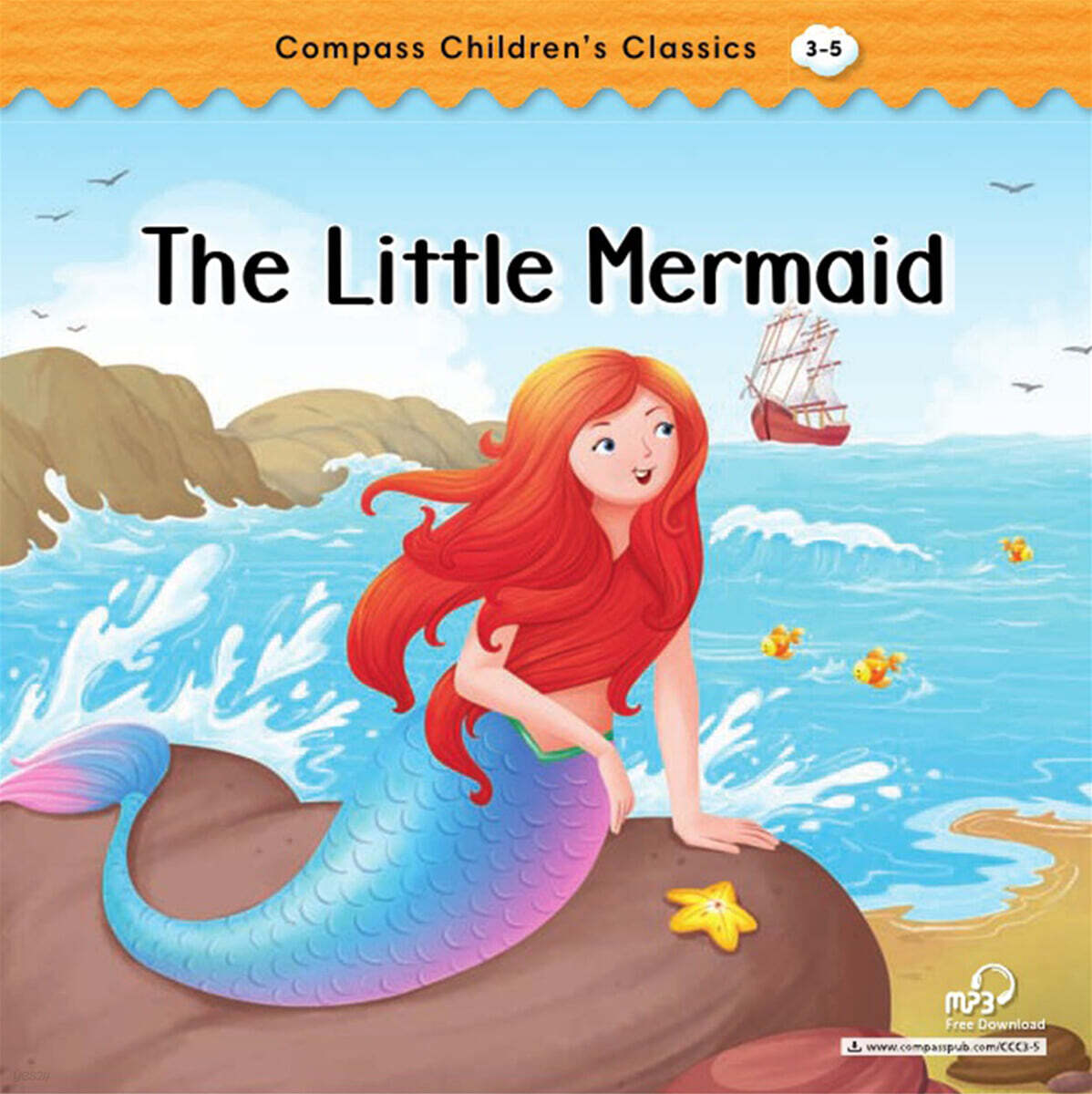Compass Children’s Classic Readers Level 3 : The Little Mermaid