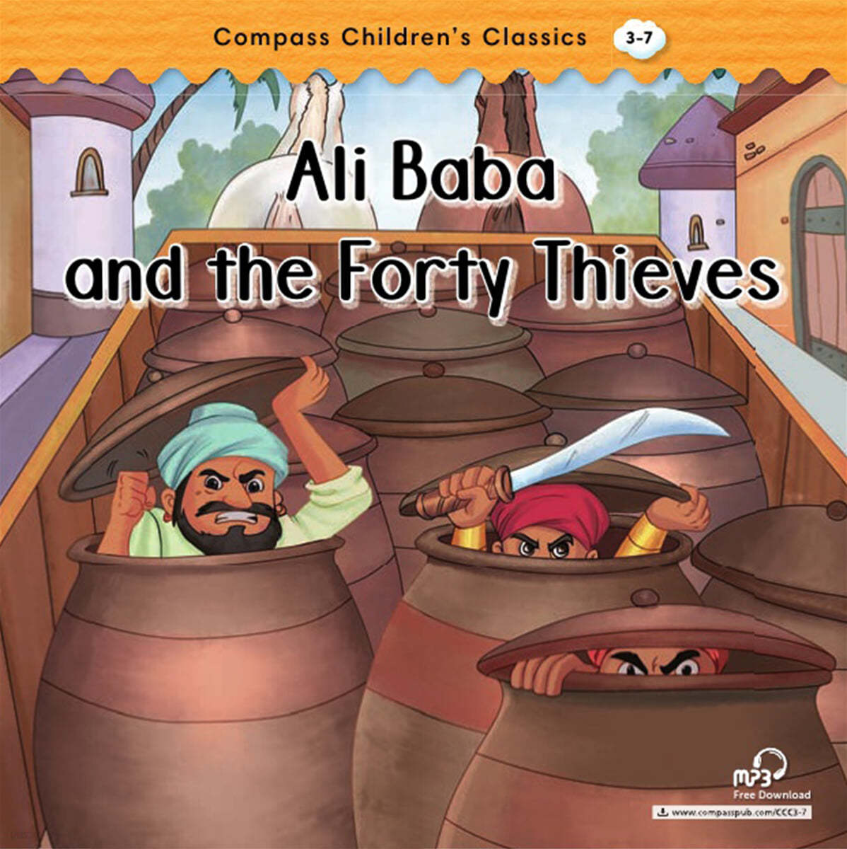 Compass Children’s Classic Readers Level 3 : Ali Baba and the Forty Thieves