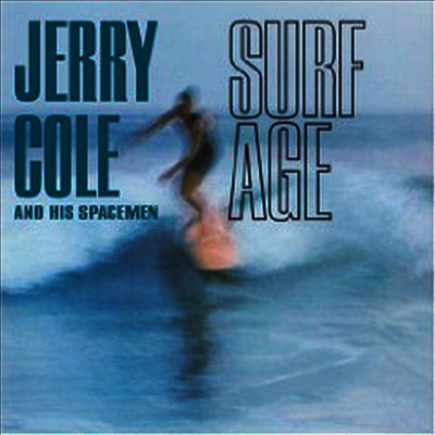 Jerry Cole & The Spacemen — Surf Age (LIMITED EDITION) 앨범 커버