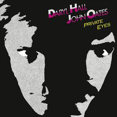 Daryl Hall & John Oates - Private Eyes (Ltd. Ed)(Remastered)(Bonus Tracks)(Blu-spec CD2)(일본반)