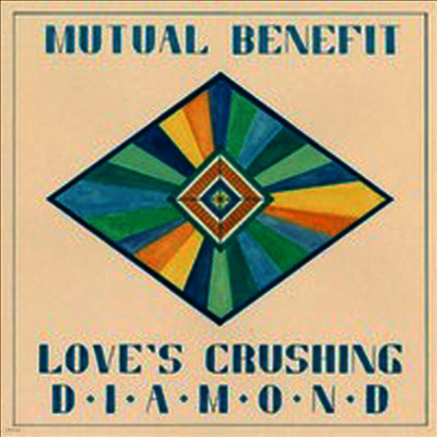 Mutual Benefit — Love's Crushing Diamond 앨범 커버