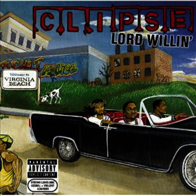 Clipse — Lord Willin 앨범 커버