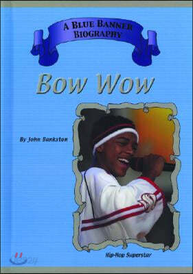 Bow Wow / John Bakston