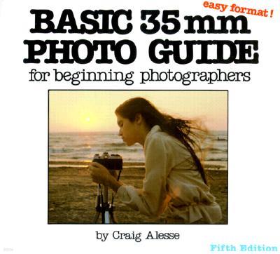 Basic 35mm Photo Guide: For Beginning Photographers